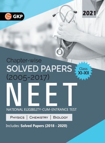 Cover for Gautam Puri · Neet 2021 Class Xi-XII Chapter-Wise Solved Papers 2005-2017 (Includes 2018 to 2020 Solved Papers) (Paperback Book) (2021)