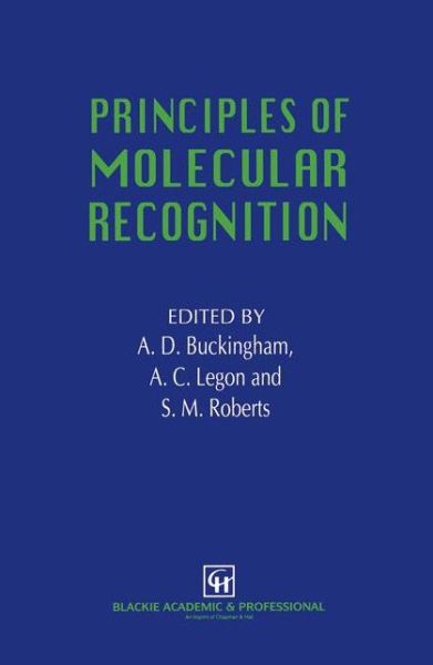 Principles of Molecular Recognition - A D Buckingham - Książki - Springer - 9789401049597 - 24 września 2012