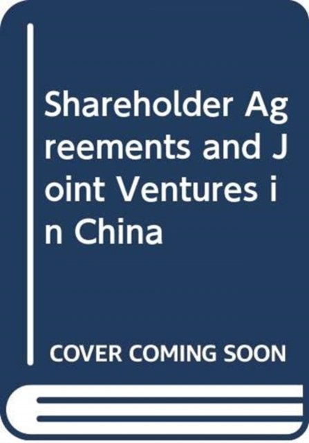 Cover for Owen D. Nee Jr. · Shareholder Agreements and Joint Ventures in China (Hardcover Book) (2009)