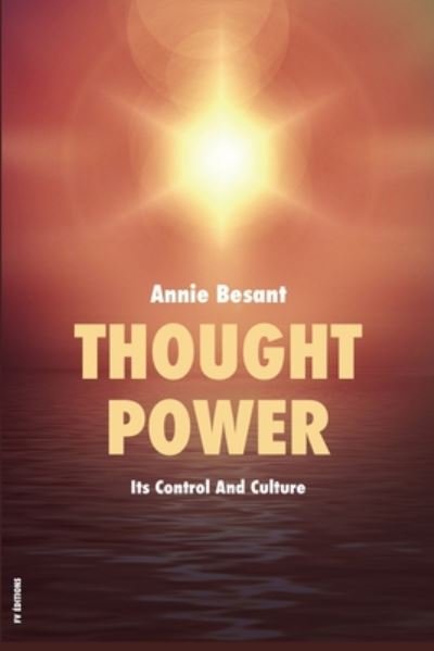 Thought Power - Annie Besant - Böcker - FV éditions - 9791029909597 - 31 juli 2020