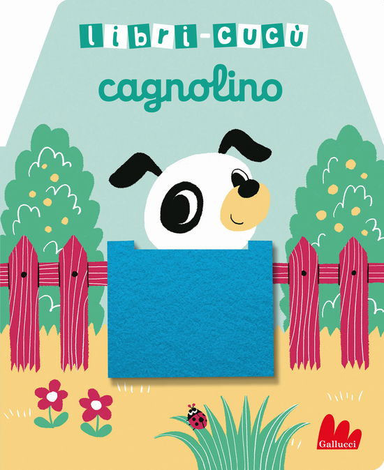 Cover for Yu-Hsuan Huang · Cagnolino. Libri-Cucu Con Alette Di Feltro. Ediz. A Colori (Book)