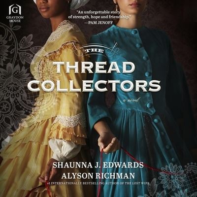 The Thread Collectors - Shaunna J Edwards - Musiikki - Graydon House - 9798200916597 - tiistai 30. elokuuta 2022