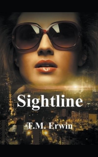 Cover for T M Erwin · Sightline (Paperback Book) (2022)