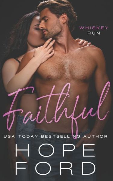 Cover for Hope Ford · Faithful: Age Gap Small Town Romance (Paperback Book) (2021)