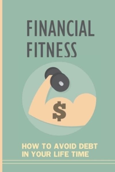 Cover for Lourdes Enke · Financial Fitness (Paperback Book) (2021)