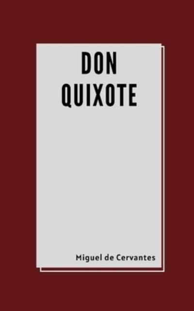 Cover for Miguel de Cervantes · Don Quixote by Miguel de Cervantes (Taschenbuch) (2020)
