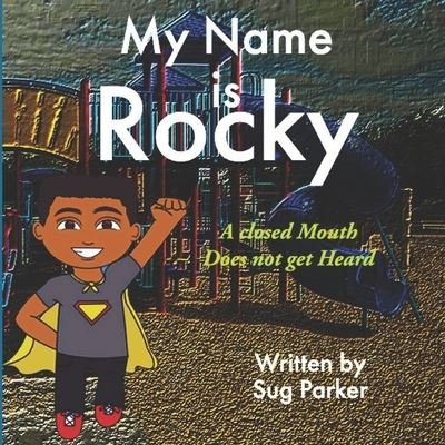 Cover for Sug Parker · My Name is Rocky (Paperback Book) (2020)