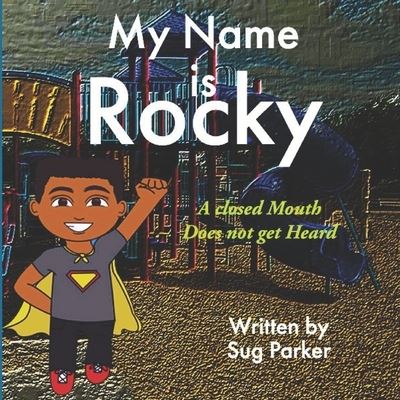 Cover for Sug Parker · My Name is Rocky (Pocketbok) (2020)