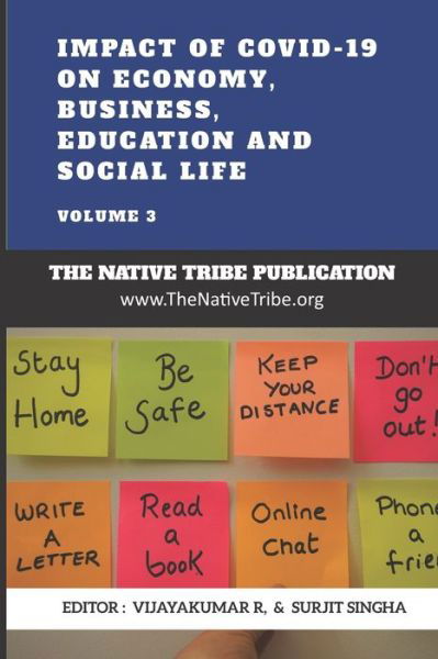 Impact of COVID-19 on Economy, Business, Education and Social Life - Surjit Singha - Książki - Independently Published - 9798586340597 - 24 grudnia 2020