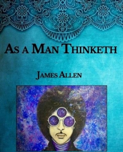 Cover for James Allen · As a Man Thinketh (Taschenbuch) (2021)