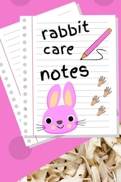 Cover for Petcraze Books · Rabbit Care Notes (Paperback Book) (2020)