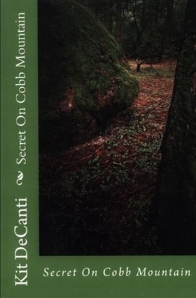 Cover for Kit Decanti · Secret On Cobb Mountain (Taschenbuch) (2009)