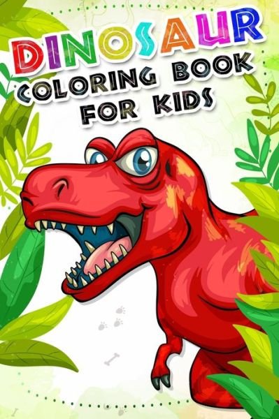 Cover for Aj Design · Dinosaur Coloring Book for kids (Paperback Book) (2020)
