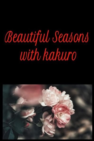 Cover for Harry Smith · Beautiful Seasons with KAKURO (Taschenbuch) (2020)