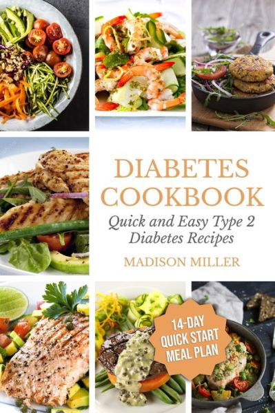 Cover for Madison Miller · Diabetes Cookbook (Paperback Bog) (2020)