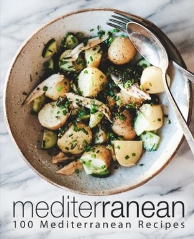 Mediterranean: 100 Mediterranean Recipes - Booksumo Press - Libros - Independently Published - 9798646420597 - 23 de febrero de 2021