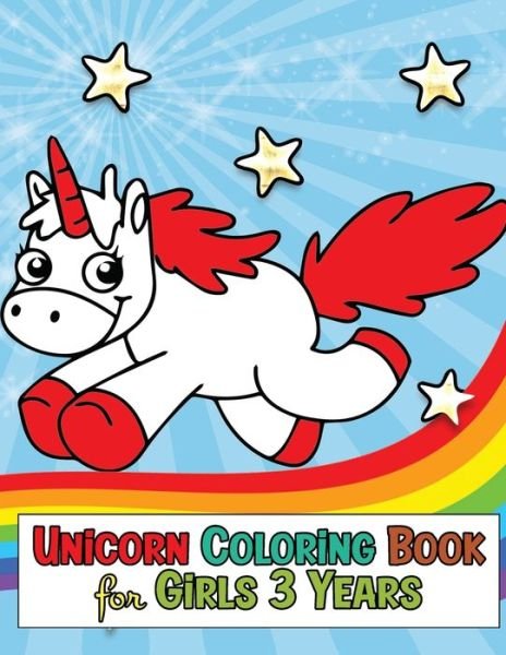 Cover for Funcolorbook Edition · Unicorn Coloring Book for Girls 3 Years (Paperback Bog) (2020)
