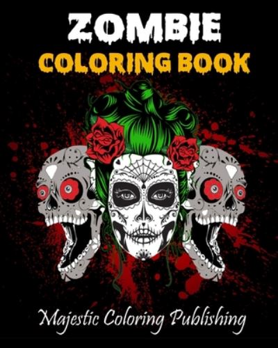 Cover for Majestic Coloring Publishing · Zombie coloring book (Paperback Book) (2020)