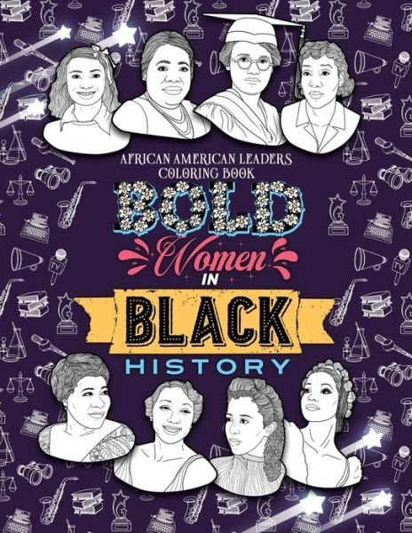 Cover for Jada Little · Bold Women in Black History (Paperback Bog) (2020)