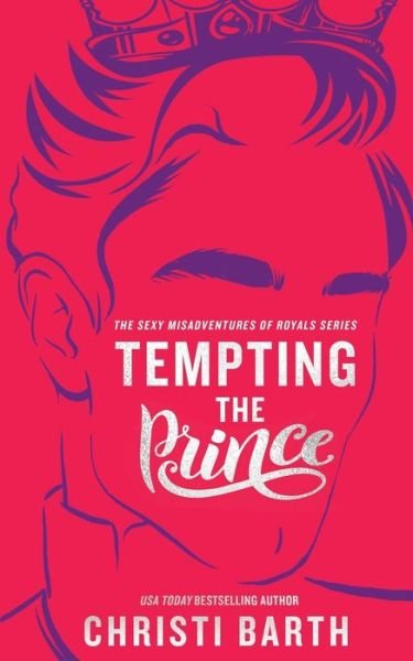 Cover for Christi Barth · Tempting the Prince (Paperback Book) (2020)