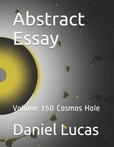 Cover for Daniel Lucas · Abstract Essay (Paperback Book) (2020)