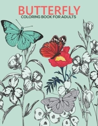 Cover for Nahid Book Shop · Butterfly coloring book for adults (Paperback Bog) (2021)