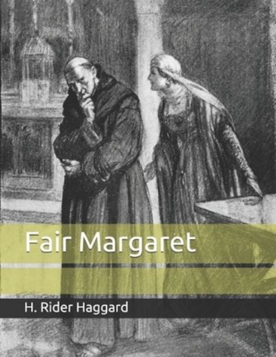 Cover for H Rider Haggard · Fair Margaret (Paperback Book) (2021)