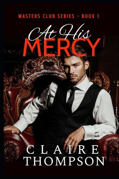 Cover for Claire Thompson · At His Mercy (Paperback Book) (2021)