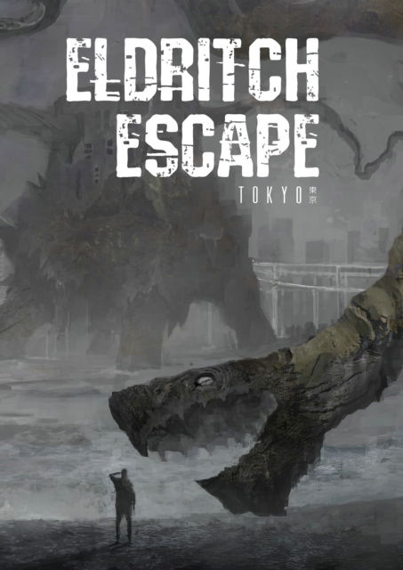 Fuyu Takizato · Eldritch Escape: Tokyo (Hardcover Book) (2024)