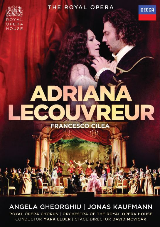 Adriana Lecouvreur - Angela Gheorgiu, Jonas Kaufmann & Mark Elder - Musik - Classical - 0044007434598 - 2. April 2012