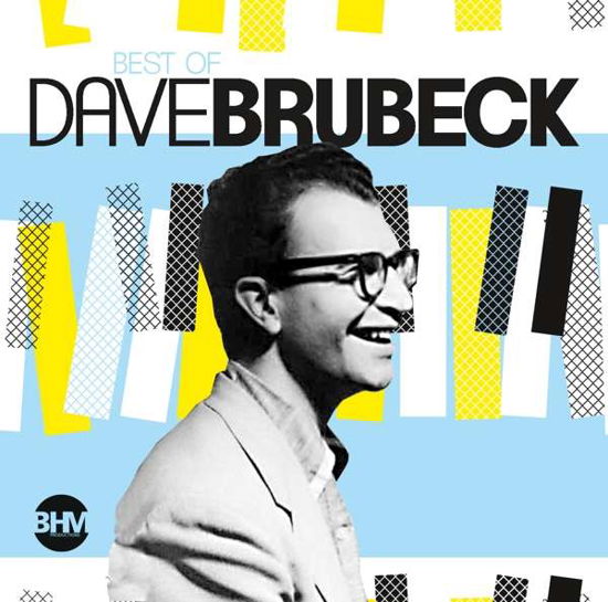 Best Of - Dave Brubeck - Musiikki - BHM - 0090204526598 - torstai 9. elokuuta 2018