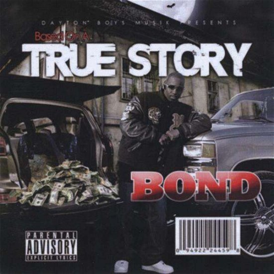 Cover for Bond · True Story (CD) (2010)