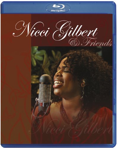 Cover for Nicci Gilbert · Nicci Gilbert &amp; Friends (Blu-ray) (2013)