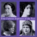 Cover for Four Famous Sopranos of the Past / Various (CD) (1999)
