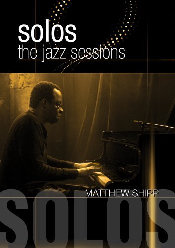 Cover for Matthew Shipp · Solos: the Jazz Sessions (DVD) (2011)