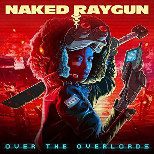 Naked Raygun · Over the Overlords (CD) (2021)
