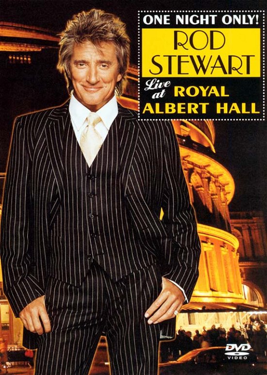 Cover for Rod Stewart · One Night Only! Rod Stewart Live at Royal Albert Hall (DVD) (2004)