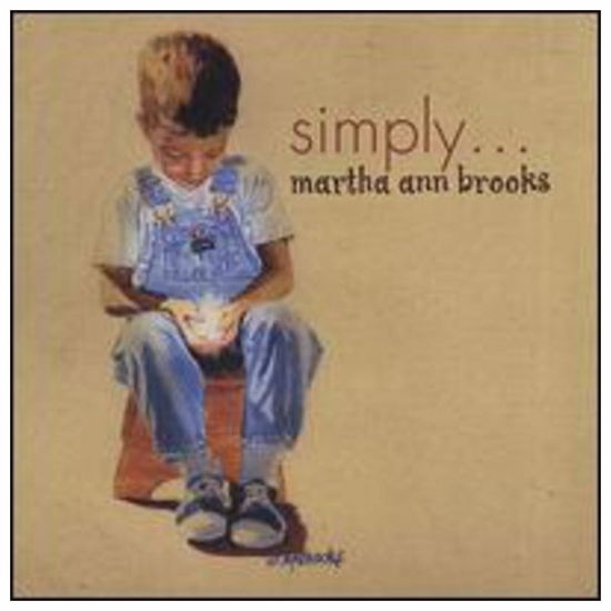 Cover for Martha Ann Brooks · Simply (CD) (2006)