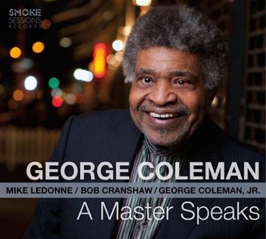 Cover for George Coleman · A Master Speaks (CD) [Digipak] (2016)
