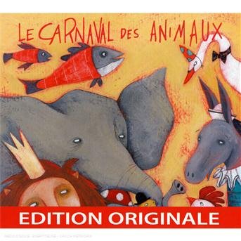Cover for C. Saint-saens · Le Carnaval Des Animaux (CD) (2009)