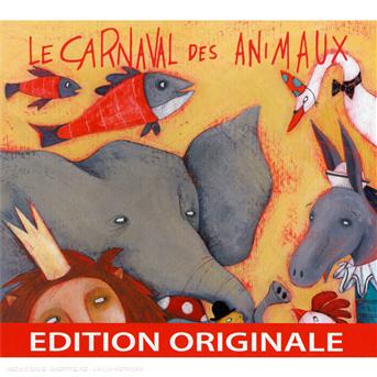 Le Carnaval Des Animaux - C. Saint-saens - Muzyka - EVEIL - 3341348374598 - 10 lutego 2009