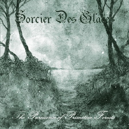 Puressence Of Primitive Forests - Sorcier Des Glaces - Music - OSMOSE - 3663663012598 - September 29, 2023