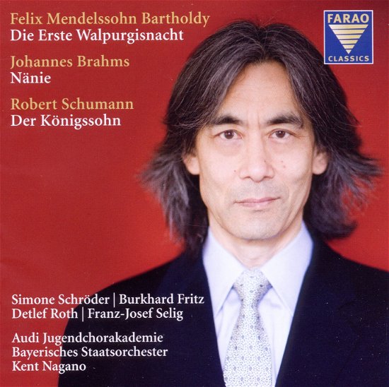 Die Erste Walpurgisnacht / Nanie / Der Konigssohn - Mendelssohn / Brahms / Schumann - Musik - FARAO - 4025438080598 - 5. december 2016