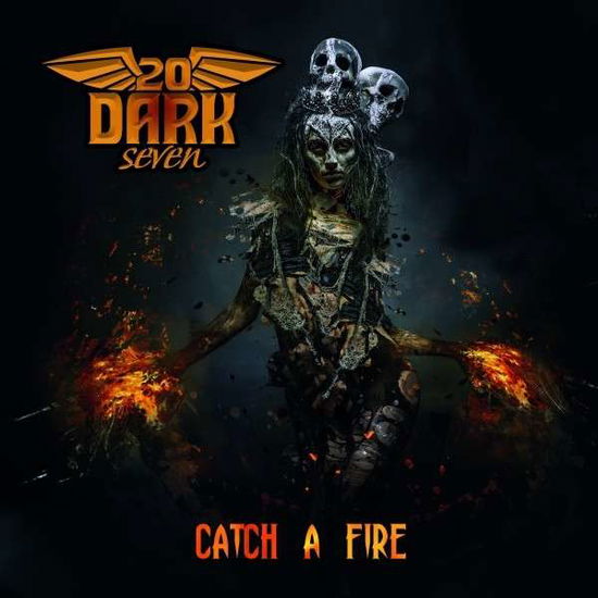 Cover for Twentydarkseven · Catch a Fire (CD) (2022)