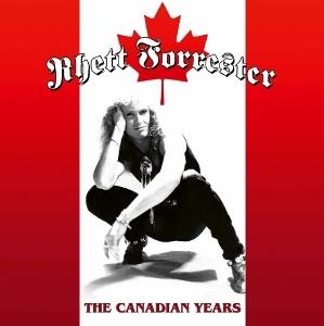 Cover for Forrester Rhett · Canadian Years The (Red / White Mixed Vinyl LP) (LP) (2024)