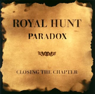 Cover for Royal Hunt · Paradox - Closing the Chapter (CD) [Remastered edition] (2008)