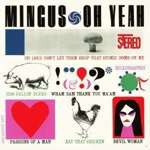 Cover for Charles Mingus · Oh Yeah (CD) [Remastered edition] (2012)