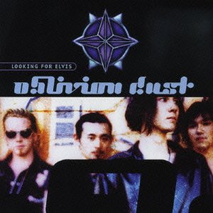 Cover for Oblivion Dust · Looking for Elvis (CD) [Japan Import edition] (2008)