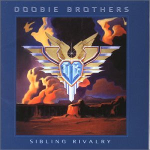 Cover for Doobie Brothers · Sibling Rivalry (CD) [Bonus Tracks edition] (2000)