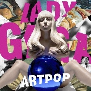 Cover for Lady Gaga · Artpop (CD) [Japan Import edition] (2021)